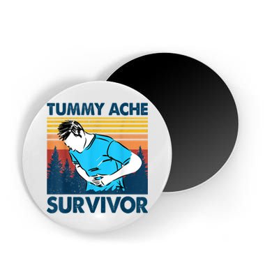 Funny Tummy Ache Survivor ShirtTummy Ache Survivor Design Magnet