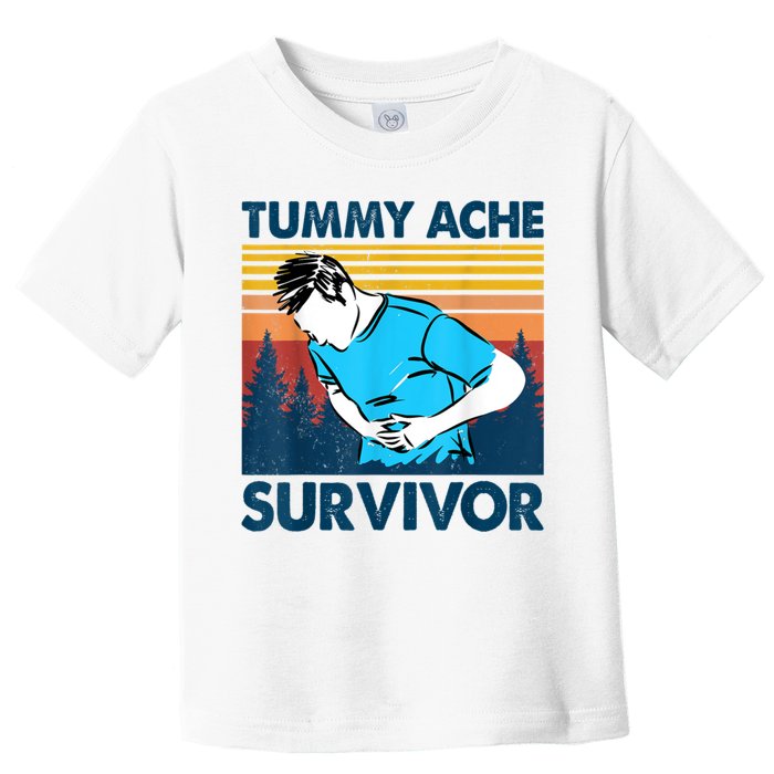Funny Tummy Ache Survivor ShirtTummy Ache Survivor Design Toddler T-Shirt