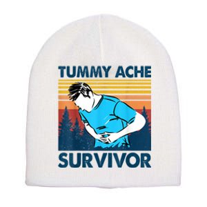 Funny Tummy Ache Survivor ShirtTummy Ache Survivor Design Short Acrylic Beanie