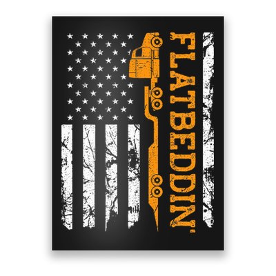Flatbedder Truck American Flag Patriotic Flatbed Trucker Poster