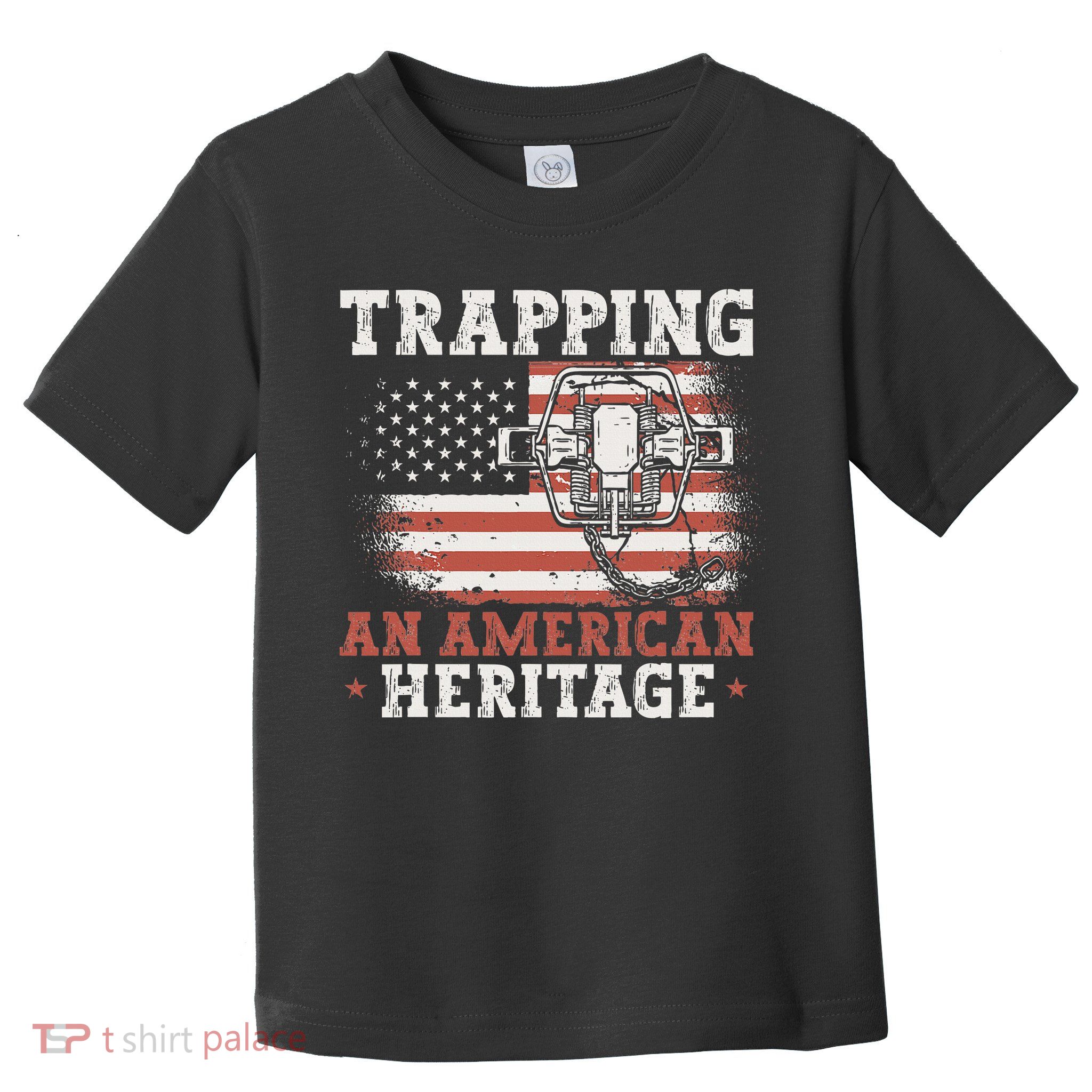 flag Trapping An American Heritage Trap Hunting Toddler T-Shirt