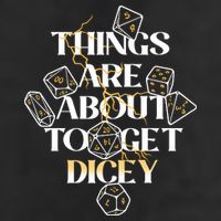 Funny Things Are About To Get Dicey DnD Cool Comfort Performance Bucket Hat