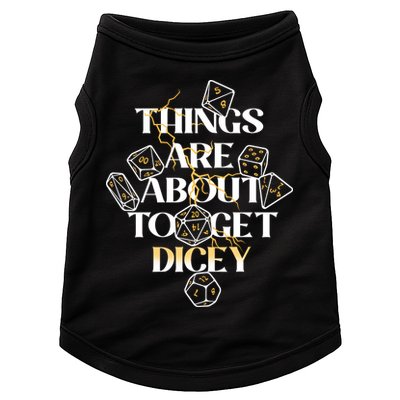 Funny Things Are About To Get Dicey DnD Doggie Tank