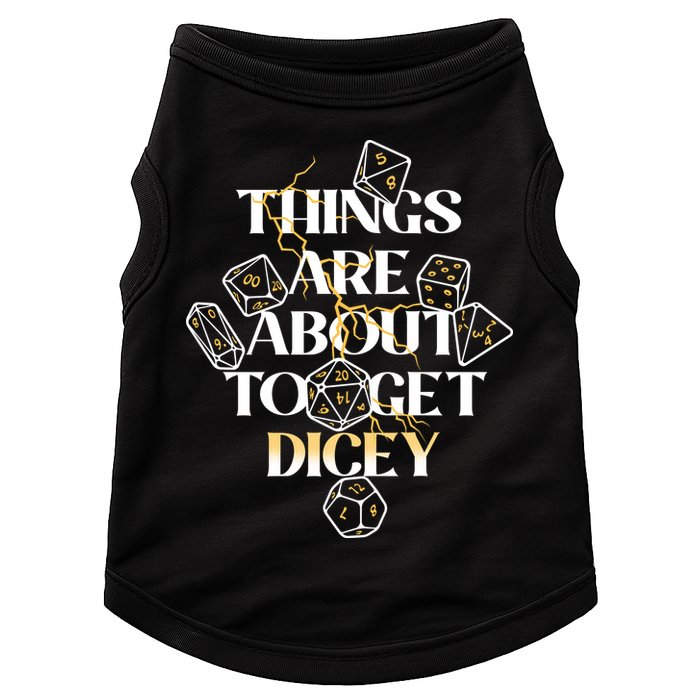 Funny Things Are About To Get Dicey DnD Doggie Tank