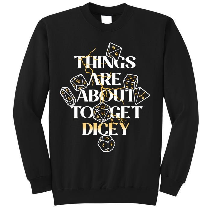 Funny Things Are About To Get Dicey DnD Sweatshirt