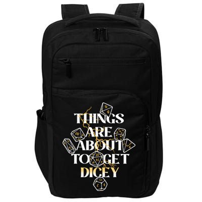 Funny Things Are About To Get Dicey DnD Impact Tech Backpack