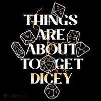 Funny Things Are About To Get Dicey DnD Sustainable Bucket Hat