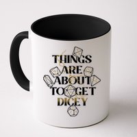 Funny Things Are About To Get Dicey DnD Mug