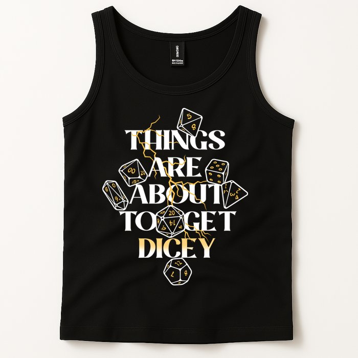 Funny Things Are About To Get Dicey DnD Tank Top