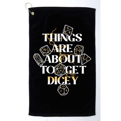 Funny Things Are About To Get Dicey DnD Golf Towel