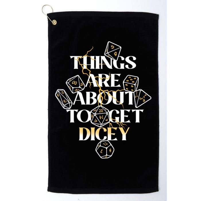 Funny Things Are About To Get Dicey DnD Golf Towel