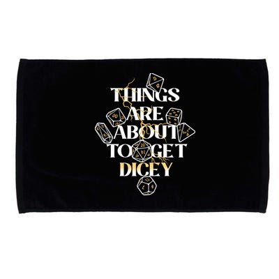 Funny Things Are About To Get Dicey DnD Microfiber Hand Towel