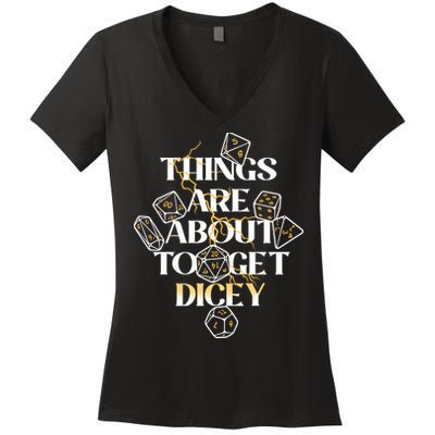 Funny Things Are About To Get Dicey DnD Women's V-Neck T-Shirt