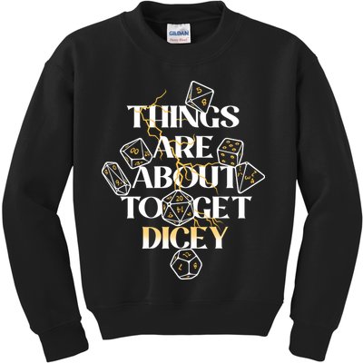Funny Things Are About To Get Dicey DnD Kids Sweatshirt