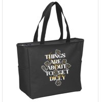Funny Things Are About To Get Dicey DnD Zip Tote Bag