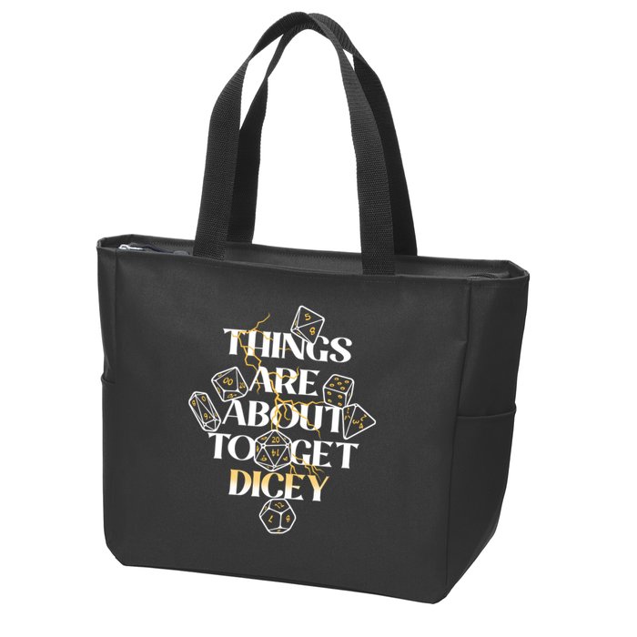 Funny Things Are About To Get Dicey DnD Zip Tote Bag
