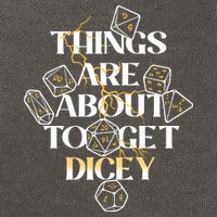 Funny Things Are About To Get Dicey DnD Cotton Canvas Backpack