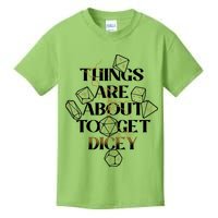 Funny Things Are About To Get Dicey DnD Kids T-Shirt