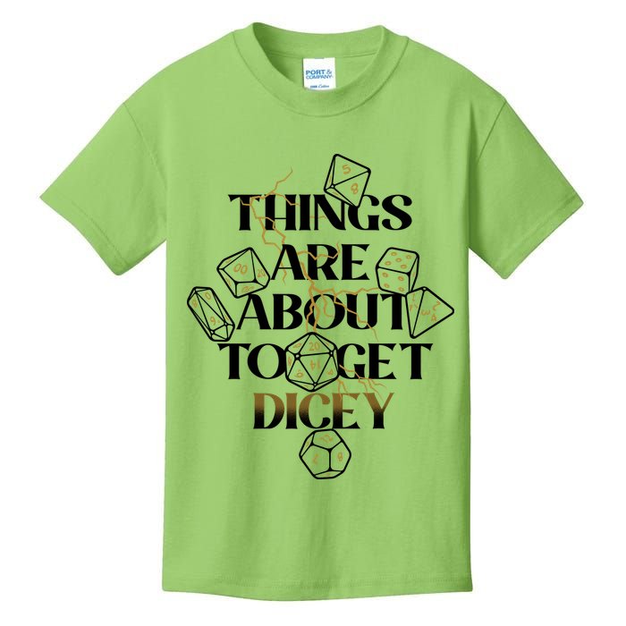Funny Things Are About To Get Dicey DnD Kids T-Shirt