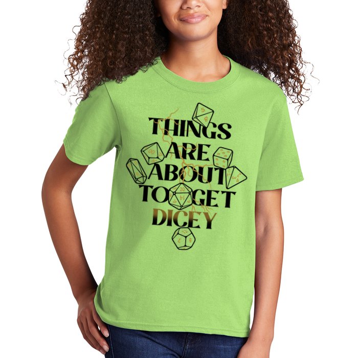 Funny Things Are About To Get Dicey DnD Kids T-Shirt