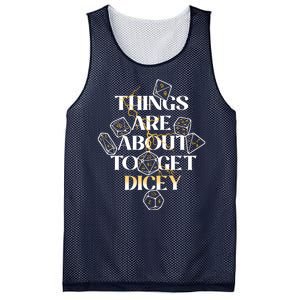 Funny Things Are About To Get Dicey DnD Mesh Reversible Basketball Jersey Tank