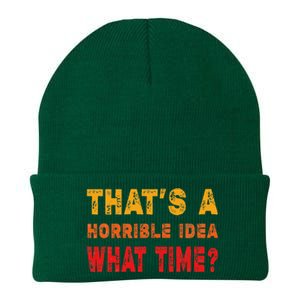 Funny Thats A Horrible Idea What Time Sarcasm Knit Cap Winter Beanie