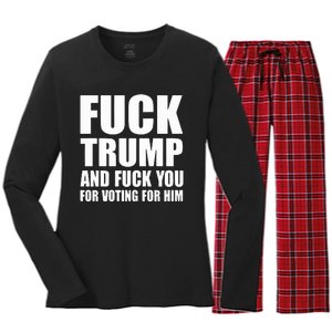 Fuck Trump And Fuck You For Voting For Him Women's Long Sleeve Flannel Pajama Set 