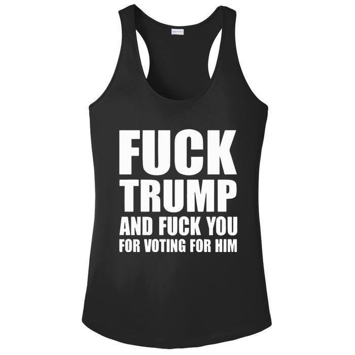 Fuck Trump And Fuck You For Voting For Him Ladies PosiCharge Competitor Racerback Tank