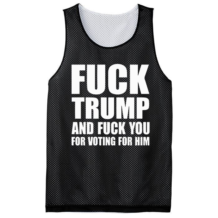 Fuck Trump And Fuck You For Voting For Him Mesh Reversible Basketball Jersey Tank