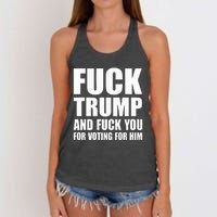 Fuck Trump And Fuck You For Voting For Him Women's Knotted Racerback Tank