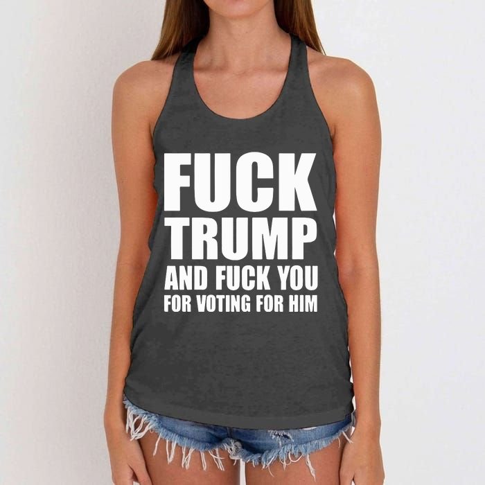 Fuck Trump And Fuck You For Voting For Him Women's Knotted Racerback Tank