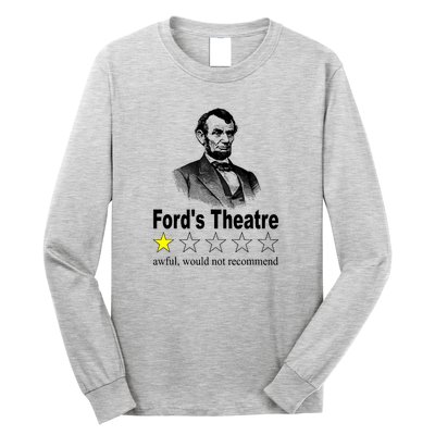 Ford's Theatre Awful Would Not Recommend Review Long Sleeve Shirt