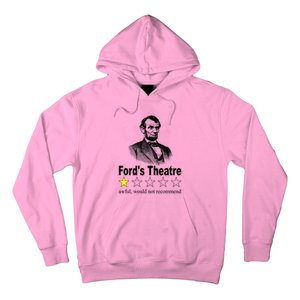 Ford's Theatre Awful Would Not Recommend Review Hoodie