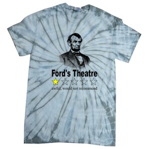 Ford's Theatre Awful Would Not Recommend Review Tie-Dye T-Shirt