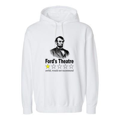 Ford's Theatre Awful Would Not Recommend Review Garment-Dyed Fleece Hoodie