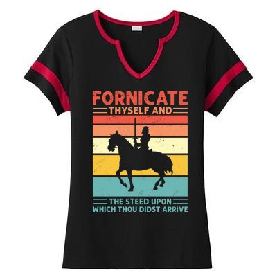 Fornicate Thyself And The Steed Upon Which Thou Didst Arrive Ladies Halftime Notch Neck Tee