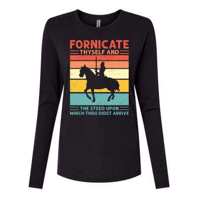 Fornicate Thyself And The Steed Upon Which Thou Didst Arrive Womens Cotton Relaxed Long Sleeve T-Shirt