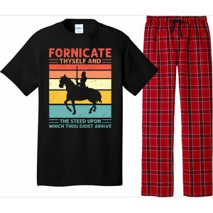 Fornicate Thyself And The Steed Upon Which Thou Didst Arrive Pajama Set