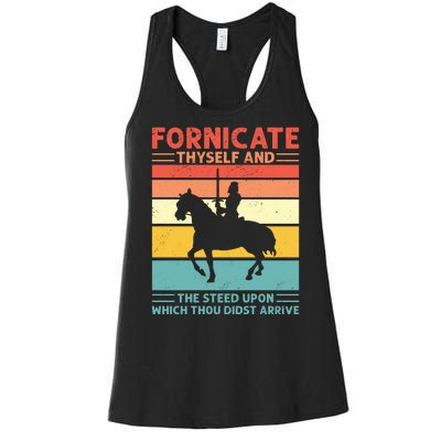 Fornicate Thyself And The Steed Upon Which Thou Didst Arrive Women's Racerback Tank