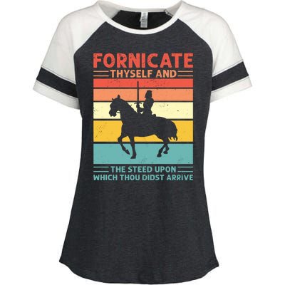 Fornicate Thyself And The Steed Upon Which Thou Didst Arrive Enza Ladies Jersey Colorblock Tee