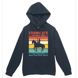 Fornicate Thyself And The Steed Upon Which Thou Didst Arrive Urban Pullover Hoodie