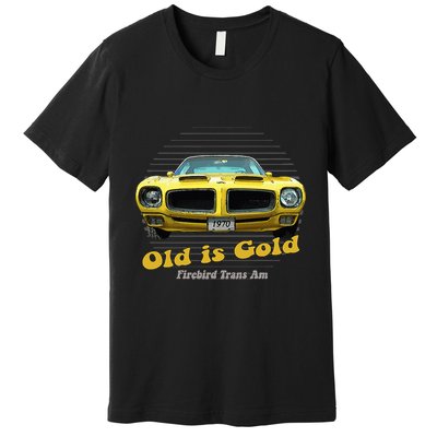 Firebird Transam American Muscle Old Is Gold Premium T-Shirt
