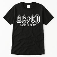 Funny Teacher ABCD Rocks Back To School Back In Class ABCD Tall T-Shirt