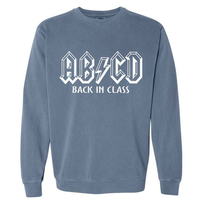 Funny Teacher ABCD Rocks Back To School Back In Class ABCD Garment-Dyed Sweatshirt
