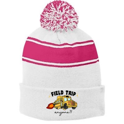 Field Trip Anyone Teacher Field Day Funny Presents Stripe Pom Pom Beanie