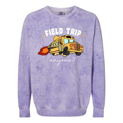 Field Trip Anyone Teacher Field Day Funny Presents Colorblast Crewneck Sweatshirt