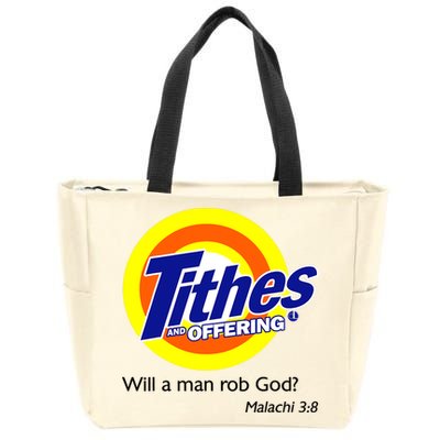 Funny Tithes And Offering Will A Man Rob God Zip Tote Bag