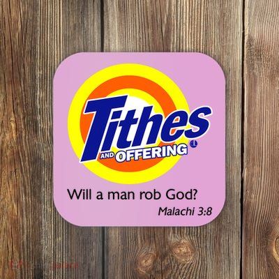 Funny Tithes And Offering Will A Man Rob God Coaster