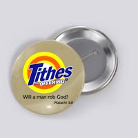 Funny Tithes And Offering Will A Man Rob God Button
