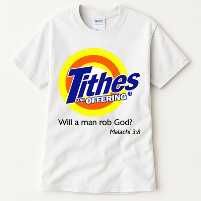 Funny Tithes And Offering Will A Man Rob God Tall T-Shirt
